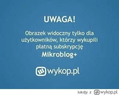 lukdjy - trzeba mieć plusa na nowe wpisy