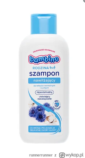 runnerrunner - @Pejoot: Po wielu testach znalazłem odpowiedni szampon: Bambino bez sl...