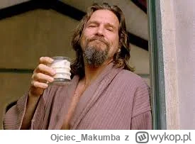 OjciecMakumba - @Adolfhit_her: Mr Lebowski po godzinach