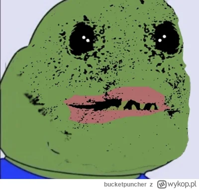 bucketpuncher - @czlowiekzlisciemnaglowie: