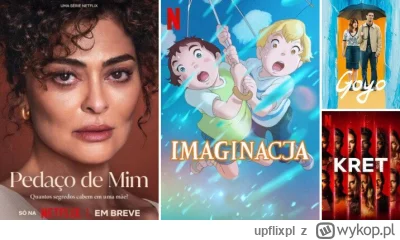 upflixpl - Imaginacja – nowy film anime wśród dzisiejszych premier w Netflix Polska
...