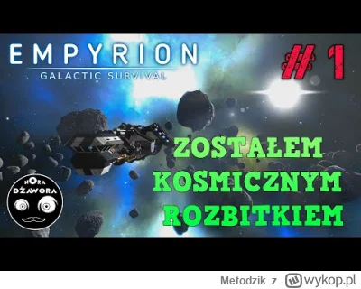 Metodzik - =====================[DARMOWA GRA NA EPIC]===================

Empyrion - ...