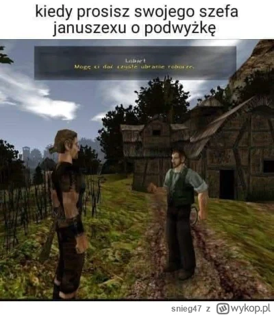 snieg47 - #robpill #przegryw święto chuopa #gothic