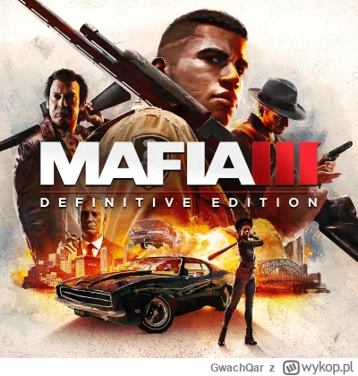 GwachQar - Warto zagrać w Mafię 3 Definitive Edition?
Tak, wiem. Nie jest to najnowsz...