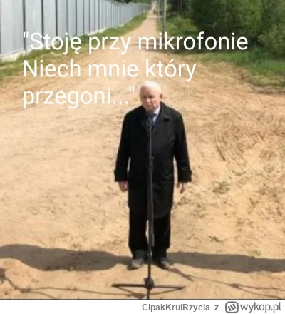 CipakKrulRzycia - #kaczynski #polityka #muzyka #heheszki