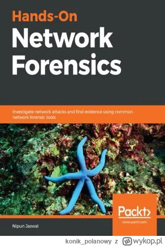 konik_polanowy - 594 + 1 = 595

Tytuł: Hands-On Network Forensics
Autor: Nipun Jaswal...