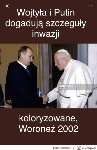 Damasweger - @zrobmysobierewolucje Oczywiście.