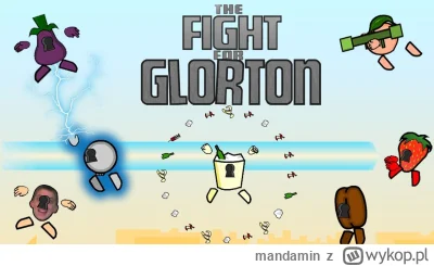 mandamin - @mandamin Z ciekawszych pamiętam jeszcze Fight For Glorton