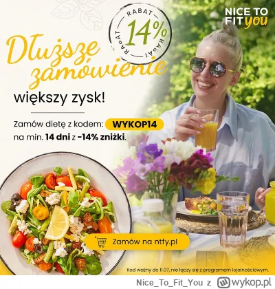 NiceToFit_You - Rabat 14% w NTFY na zamówienia powyżej 14 dni!

Mamy dla Was wyjątkow...