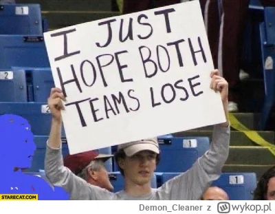 Demon_Cleaner - @meemphis11 dzięki misiu kolorowy za pozdrowienia