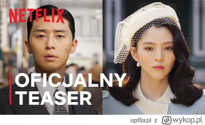 upflixpl - Potwór z Gyeongseongu | Zapowiedź koreańskiego serialu Netflixa

"Potwór...