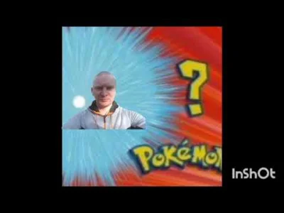 William2290 - Jaki nick na wykopie ma najnowszy pokemon?

#kononowicz #pokemon #oblec...