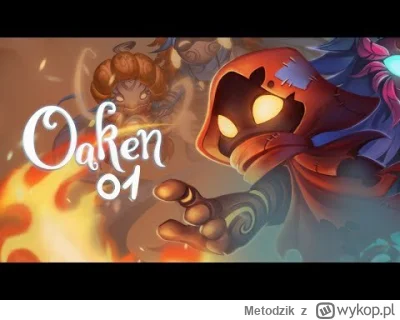 Metodzik - =====================[DARMOWA GRA NA GOG]===================

Oaken za D̲A...