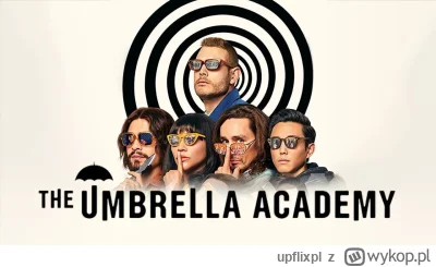 upflixpl - "The Umbrella Academy 4" na pierwszych plakatach promocyjnych!

Netflix ...