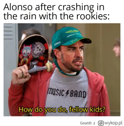 Goatifi - ciągle najmłodszy w stawce 

#f1