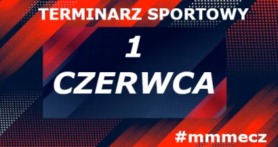 mmm_MMM - Sobota - terminarz sportowy #mmmecz

Jeśli chcesz być wołany do kolejnych t...