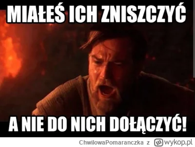 ChwilowaPomaranczka - Niczym się nie różnicie od oskarków. Ciągle czytam obrażające i...