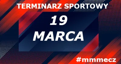 mmm_MMM - Wtorek - terminarz sportowy #mmmecz

Jeśli chcesz być wołany do kolejnych t...