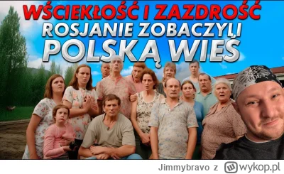 Jimmybravo - rosjanom pokazano Polską wieś. Zazdrość i złość.

#wojna #rosja #ukraina