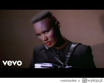 ruskizydek - Grace Jones - I've Seen That Face Before (Libertango)