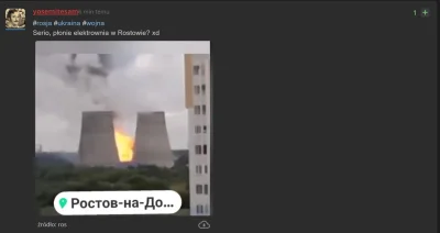 Szinako - Oczywiście, że elektrownia w Rostowie płonie, dlatego to zdjęcie ma 5 lat i...
