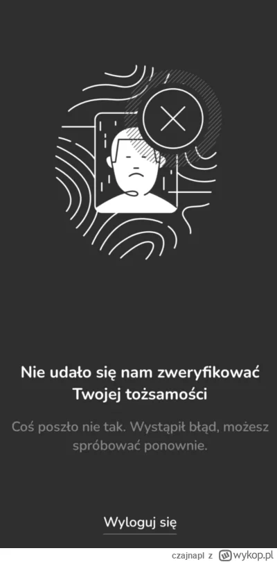 czajnapl - #zen od tygodnia nie potrafi zweryfikować mojego konta 🤦‍♂️ 
Chciałem pot...