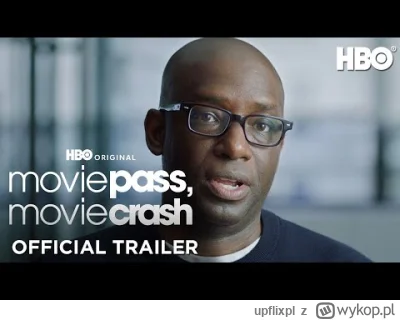 upflixpl - MoviePass, MovieKrach | Nowy dokument HBO Original na materiałach promocyj...