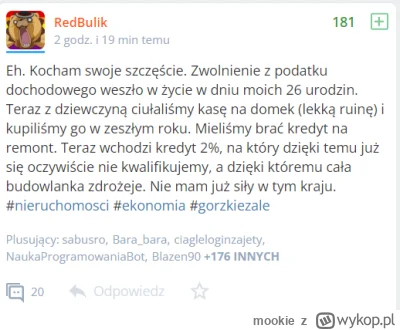 mookie - Ten wątek i liczba plusów pokazuje, że to nie #!$%@? rynku nieruchomości jes...