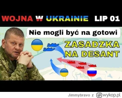 Jimmybravo - 01 LIP: Genialne. Ukraińcy ZASTAWILI DOSKONAŁĄ PUŁAPKĘ
#wojna #ukraina #...