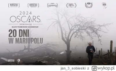 jan3sobieski - 20 dni w Mariupolu, zeszłoroczny zdobywca Oscara, to nie jest film dok...