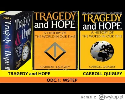 Kam3l - W temacie znaleziska dodam ze Carroll Quigley w książce "TRAGEDY and HOPE" pi...