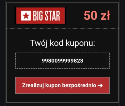 AtlantyQ - Voucher do Big Star na 50 zł przy zakupach za minimum 250 zł ważny jeszcze...