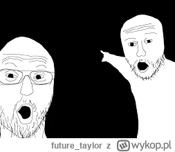 future_taylor - @tom-ek12333: