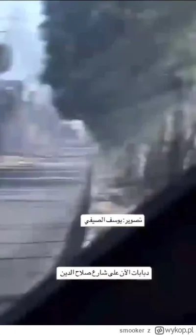 smooker - #izrael #palestyna #wojna #copypast 

Czołg IDF wjeżdża na ulice i strzela ...