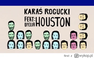 first - KARAŚ/ROGUCKI feat. Ofelia - Houston

#karas #rogucki #pop #muzykaelektronicz...