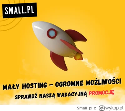 Small_pl - Wakacyjna promocja na Small.pl

Uruchomiliśmy wakacyjną promocję obniżając...