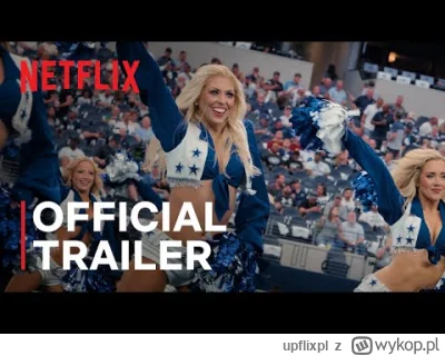upflixpl - "Ulubienice Ameryki: Cheerleaderki Dallas Cowboys" oraz "Podbić Manhattan"...
