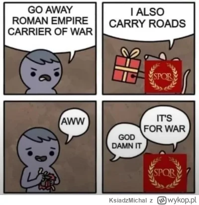 KsiadzMichal - #rzym #imperiumrzymskie #memy #heheszki