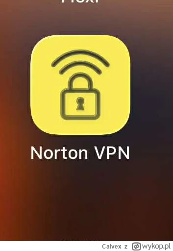 Calvex - OMG UPDATE, a nie mogę edytować posta.Chodzi o NORTON VPN - ŻÓŁTA APKA. Tuta...