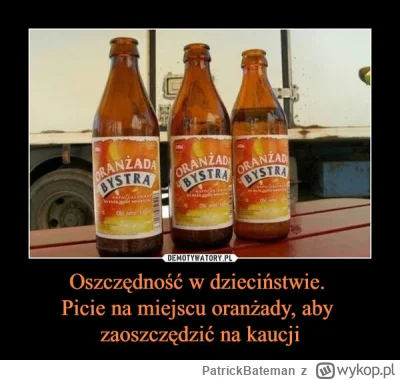 PatrickBateman - Pamiętacie tzw. oranżady „na miejscu”?

Ostatnio, będąc w osiedlowym...