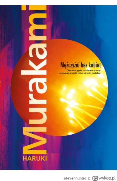 stevenhunter - #przegryw Ta książka przyciągnęła moją uwagę. "Mężczyźni bez kobiet" -...