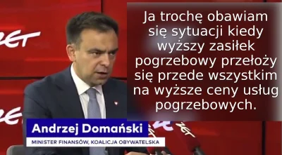 wredny_bombelek - zasiłek pogrzebowy nie bo podniesie ceny
dopłaty do żłobków jak naj...