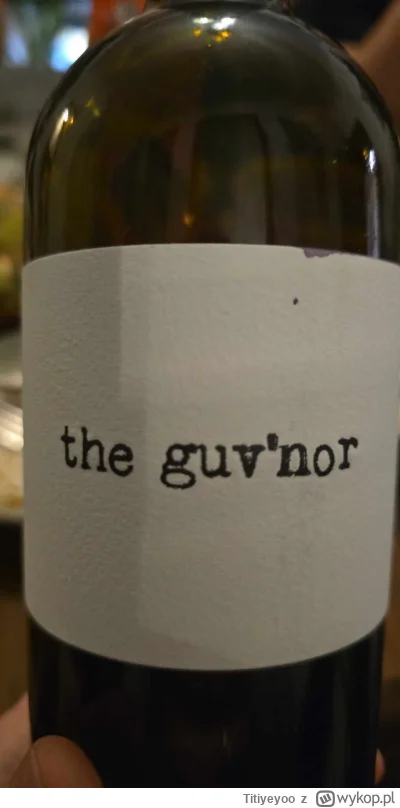 Titiyeyoo - Dobre wino

#heheszki #wino #nowyrok