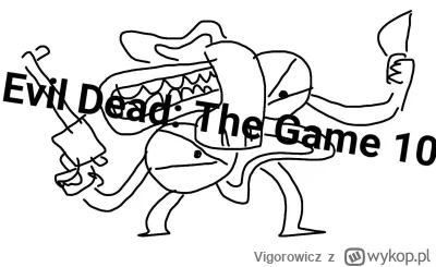 Vigorowicz - >>>>>>>>>>Evil dead: the game 10

#rozgrywkasmierci #gry #przegryw #ps5