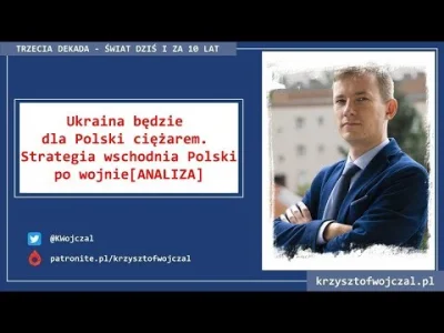 OdbytkozeZwieracza - O tym, jak Ukraina będzie dla nas problemem, opowiadał Wojczal. ...