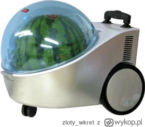 zloty_wkret - #konklawe 
To tylko schładzacz arbuzów