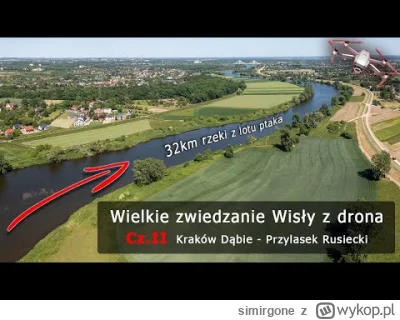 simirgone - Wielkie zwiedzanie Wisły z lotu ptaka cz.2 Próg Dąbie - Przylasek Rusieck...