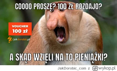 JakDorobiccom - Nie wyczymie, ci złodzieje znowu stówę rozdają, czyli nowe #rozdajo k...