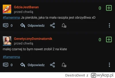 DestroDevil - Wykop.pl - różni ludzie 

#famemma #primemma