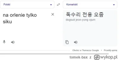 tomek-bax - >PS. 법과 정의당은 엿먹어

@wuju84:  mam inny translator albo on sika na nas